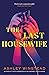 The Last Housewife