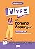 Vivre avec un homme Asperger  by Rudy Simone