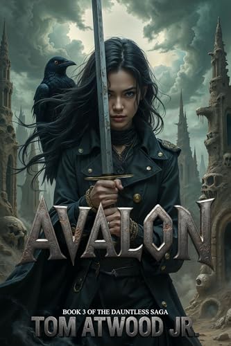 Avalon (The Dauntless Saga Book 3)
