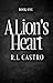A Lion's Heart by R.L Castro