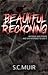 Beautiful Reckoning