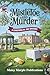 Mistletoe & Murder (Christmas in July Mystery Series)