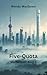 Five-Quota by Wendy MacGown