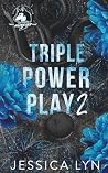 Triple Power Play 2