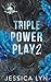 Triple Power Play 2 (Obsessed Players Club, #2)