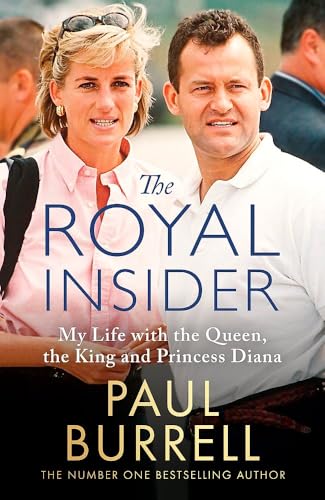 The Royal Insider: My Life with the Queen, the King and Princess Diana (Hardcover)