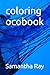 coloring book by Samantha Ray
