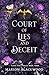 Court of Lies and Deceit (Flame and Thorns)