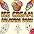 Ice Cream Coloring Book for...