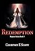 Redemption (Rupture Book 4)