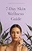 7-Day Skin Detox Guide by Sajjan Kumar