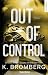 Out of control - Version française: Série Full Throttle - Tome 4