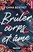 Brûler, corps et âme by Emma Berthet