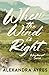 When the Wind is Right (Windswept, #1)