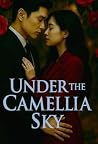 Under the Camellia Sky