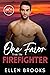 One Favor from the Firefighter (It Only Takes One #5)
