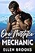 One Mistake with the Mechanic by Ellen Brooks