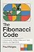 The Fibonacci Code: Unlocki...