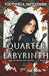Quarter Labyrinth