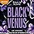 Black Venus (Les Légendes, #1)