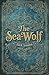 The Sea-Wolf: A Classic Sea...