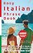 Easy Italian Phrase Book with Audio by a Native Speaker by Monica Ferraro