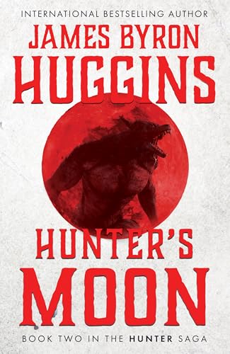Hunter's Moon (The Hunter Saga, #2)