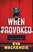 When Provoked (Quinn Cole)