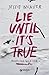 Lie until it's true: Menti ...