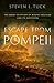Escape from Pompeii: The Gr...