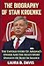 THE BIOGRAPHY OF STAN KROEN...