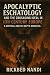 Apocalyptic Eschatology And...