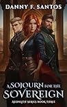 A Sojourn for the...