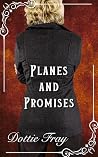 Planes and Promises