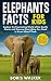 Elephant Facts for Kids: Ex...