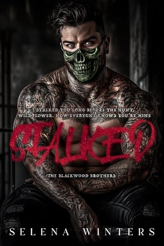 Stalked (Blackwood Brothers #4)