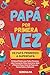 Papá por Primera Vez: De Pa...