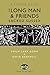 The Long Man and Friends: S...