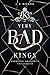 Very Bad Kings (Kingston University, #1)