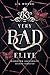 Very Bad Elite (Kingston University, #2)