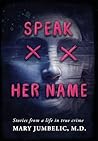 Speak Her Name: S...