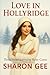 Love in Hollyridge: Three H...