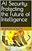 AI Security: Protecting the Future of Intelligence