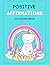 Positive Affirmations: Colo...