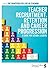 Teacher Recruitment, Retention and Career Progression by Chartered College of Teaching