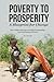 Poverty to Prosperity by Dr. Asad Ali