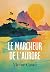 Le Marcheur de l'aurore