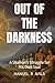 Out of the Darkness: A Sham...