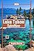 Lake Tahoe Reiseführer 2026...