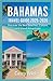 BAHAMAS TRAVEL GUIDE 2025-2...